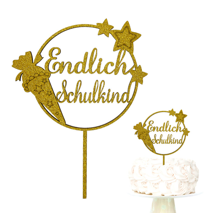 Endlich Schulkind Holz Torten Topper Glitzernd gold für Schuleinführung Einschulung Schulanfang Kuchendeckel