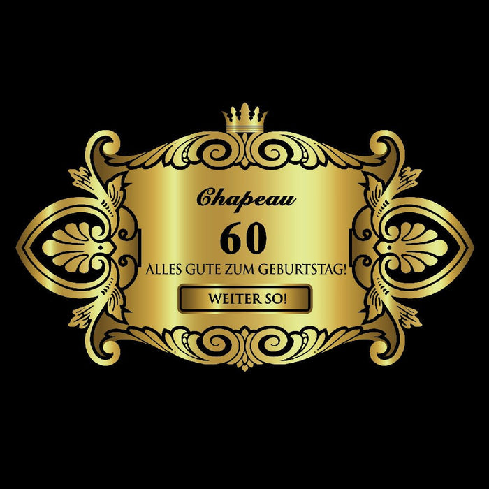 Flaschenetikett Aufkleber Sticker gold elegant Geburtstag - Chapeau 60