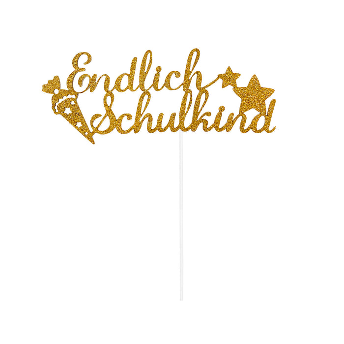 Endlich Schulkind Torten Topper Glitzernd gold für Schuleinführung Einschulung Schulanfang Kuchendeckel